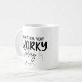 Not Feeling Very Worky Funny Office Personalized Kaffeetasse (Vorderseite Links)