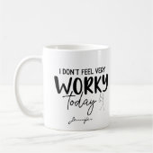 Not Feeling Very Worky Funny Office Personalized Kaffeetasse (Links)