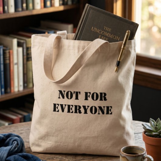 Not For Everyone Tragetasche | Minimal