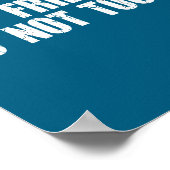 Not Friendly Don't Touch Funny Sarcastic Quote For Poster (Ecke)