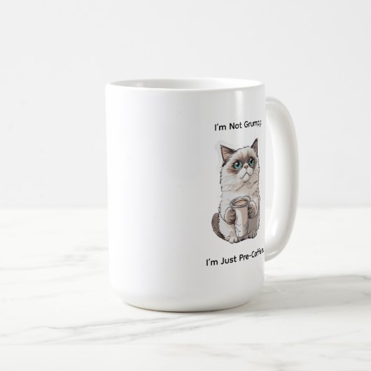 Not Grumpy Cat Humor Coffee mug Kaffeetasse (VorderseiteRechts)