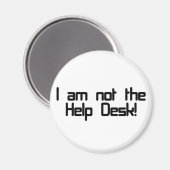 Not Help Desk Magnet (Vorderseite/Rückseite)