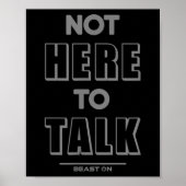 Not Here To Talk In G Funny Gym Motivation Sayings Poster (Vorne)