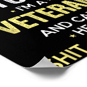 Not Ignoring I'm Veteran Can't Hear Sh-t Anymore Poster (Ecke)