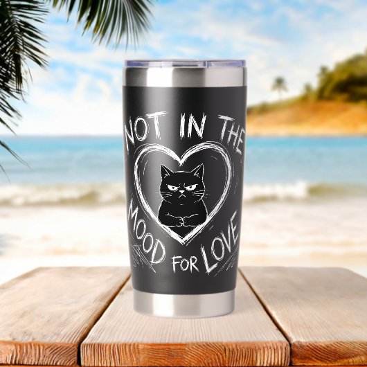 Not In The Mood For Love Grumpy Cat Sarcastic Thermobecher (Strand (gedreht))