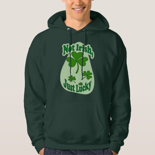 Not Irish Just Lucky St Patrick’s Day - moletom Hoodie (Vorderseite)