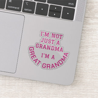 Not Just A Grandma I'm A GREAT GRANDMA Typography Aufkleber