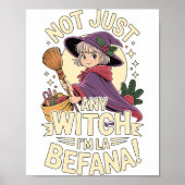 “not Just Any Witch, I’m La Befana” Funny Italian  Poster (Vorne)
