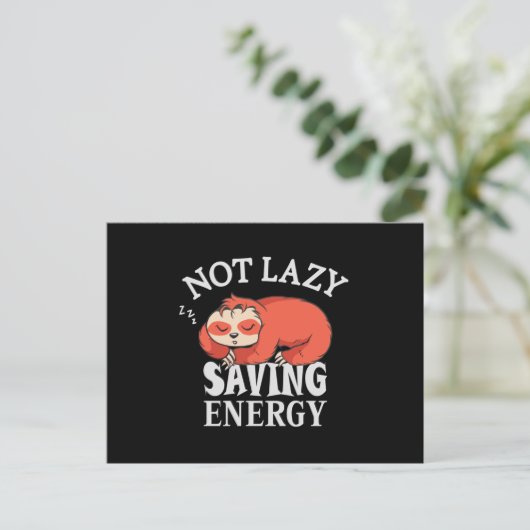 Not lazy, Saving Energy Postkarte (Stehend Vorderseite)
