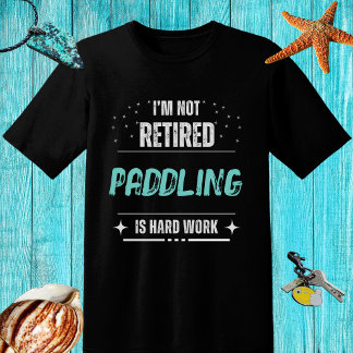 Not leidende NICHTpensionierte Surfer SUP harte Ar T-Shirt