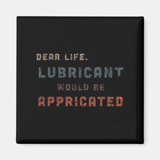 Not leidendes Vintages Lubricant wäre p Magnet (Vorne)
