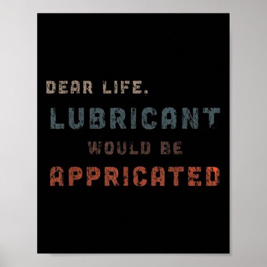 Not leidendes Vintages Lubricant wäre p Poster (Vorne)