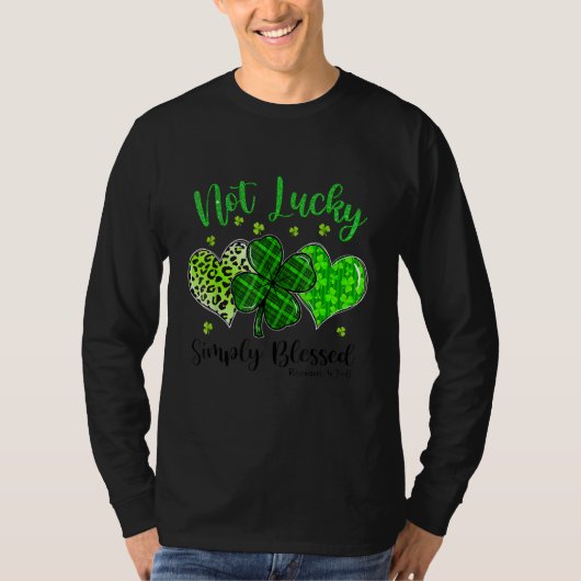 Not Lucky Simply Blessed Christian Shamrock St Pat T-Shirt (Vorderseite)