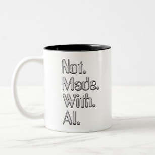 Not.Made.With.AI. - Chrome Zweifarbige Tasse