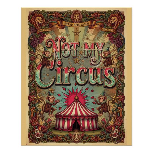 Not My Circus! Carnival Theme Poster Design (Vorderseite)