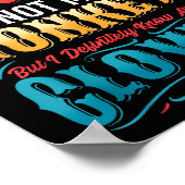 Not My Circus Not My Monkeys But I Know All The Cl Poster (Ecke)