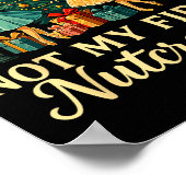 Not My First Nutcracker Sugar Plum Costume, Christ Poster (Ecke)