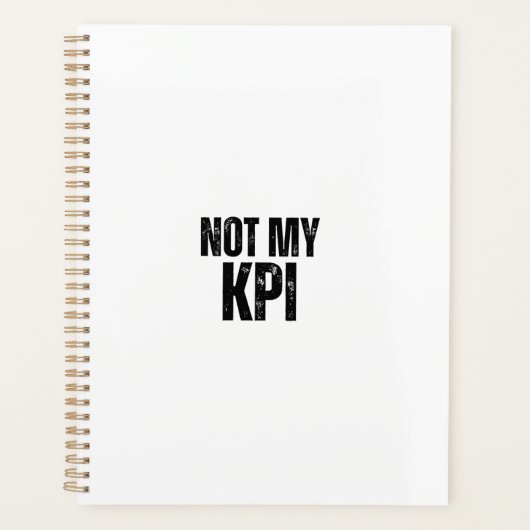 Not My KPI Daily Productivity Sarcasm Planner Planer (Vorderseite)