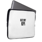 Not My KPI Hard Truths Typographic Laptop Sleeve (Vorne Rechts)