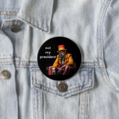 not my president button (Beispiel)