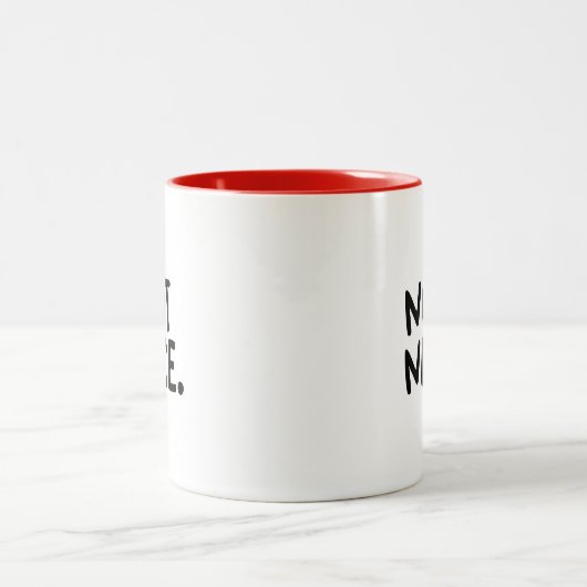 NOT NICE. Cute & Funny Christmas Minimalist Mug Zweifarbige Tasse (Mittel)