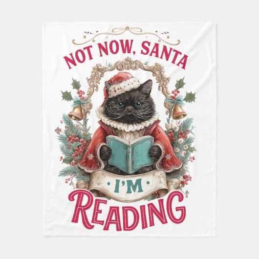 Not Now Santa I'm Reading Fleecedecke (Vorderseite)