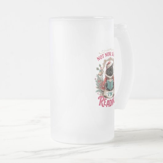 Not Now Santa I'm Reading Mattglas Bierglas (VorderseiteRechts)