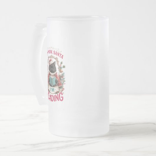 Not Now Santa I'm Reading Mattglas Bierglas (Vorderseite Links)