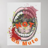 'Not On Mute Poster' Poster (Vorne)