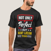Not Only Perfect But Saint Lucian Too   Saint Luci T-Shirt (Vorderseite)