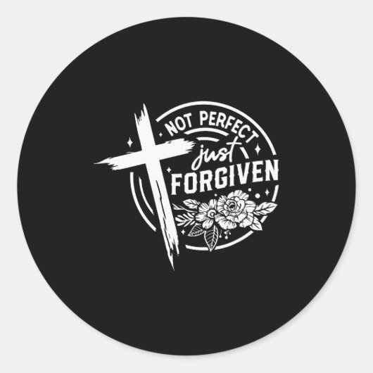 Not Perfect Just Forgiven Christian Faith  Runder Aufkleber (Vorderseite)