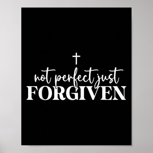 Not Perfect Just Forgiven  Poster (Vorne)
