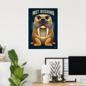 Not Rushing Walrus – Funny Cartoon Character Art Poster (Heimbüro)