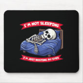 Not Sleeng Im Just Resting, My Eyes Funny Fathers  Mousepad (Vorne)