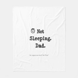 Not Sleeping Dad Blanket – Cozy Nap Gift Fleecedecke