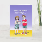 Not so young Birthday Card Karte (Vorderseite)