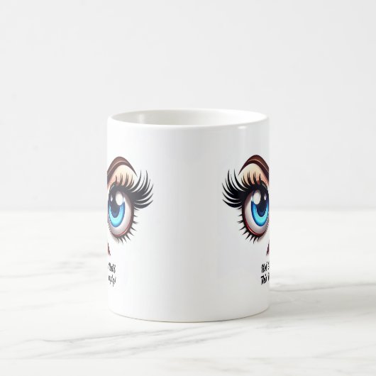 Not Speaking, Fabulous Eyes Funny Face Kaffeetasse (Mittel)