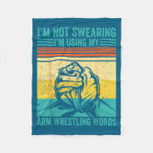 Not Swearing I'm Using My Arm Wrestling Words Arm Fleecedecke (Vorderseite)