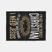 Not That Perfect Christian I Need Jesus Graphic Fleecedecke (Vorderseite (Horizontal))