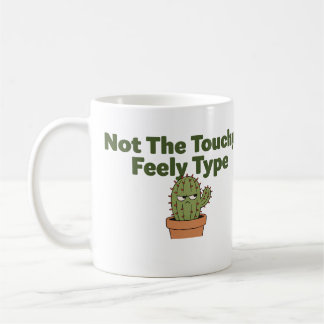 Not The Touchy-Feely Type Cactus | Funny Introvert Kaffeetasse