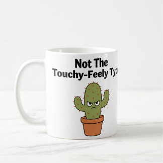 Not The Touchy-Feely Type Cactus | Funny Introvert Kaffeetasse