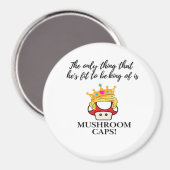 Not To Be King Classic Magnet (Vorderseite/Rückseite)