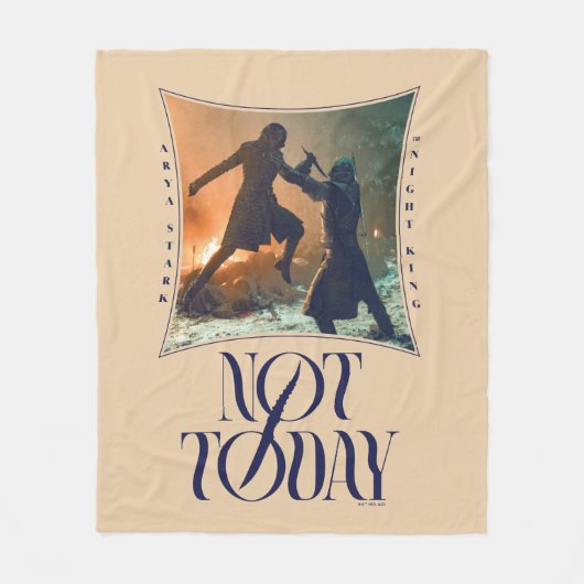"Not Today" Arya Stark Vs. Der Nachtkönig Fleecedecke (Vorderseite)