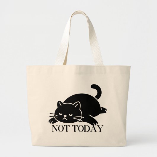 Not Today Cat Tote Bag Cute Art Design Jumbo Stoffbeutel (Vorne)