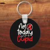 Not Today Cud Valentines Humor Anti Sarcastic Va _ Schlüsselanhänger (Vorderseite)