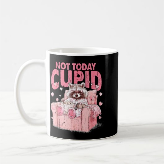 Not Today Cupid, Sarcastic Raccoon Valentines  Kaffeetasse (Links)