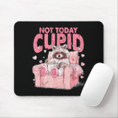 Not Today Cupid, Sarcastic Raccoon Valentines Mousepad (Mit Mouse)