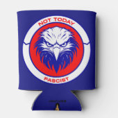 Not Today Fascist – Patriotic Eagle Can Cooler Dosenkühler (Rückseite)
