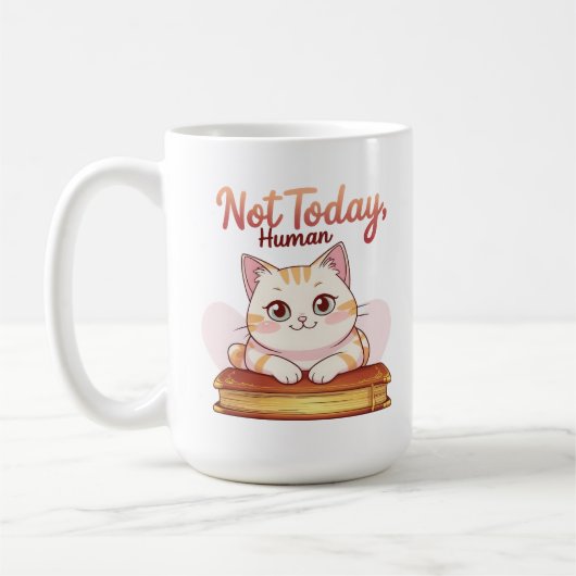Not Today Human Cute Cat on Book Funny Design Kaffeetasse (Links)