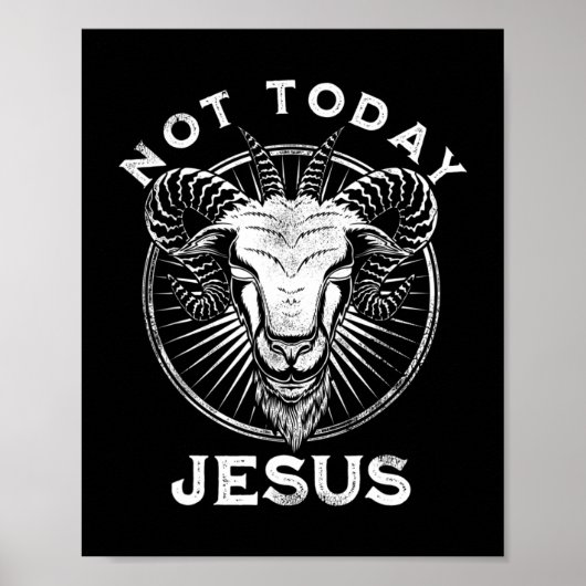 Not Today Jesus Funny Satanic Atheist Black Goth M Poster (Vorne)